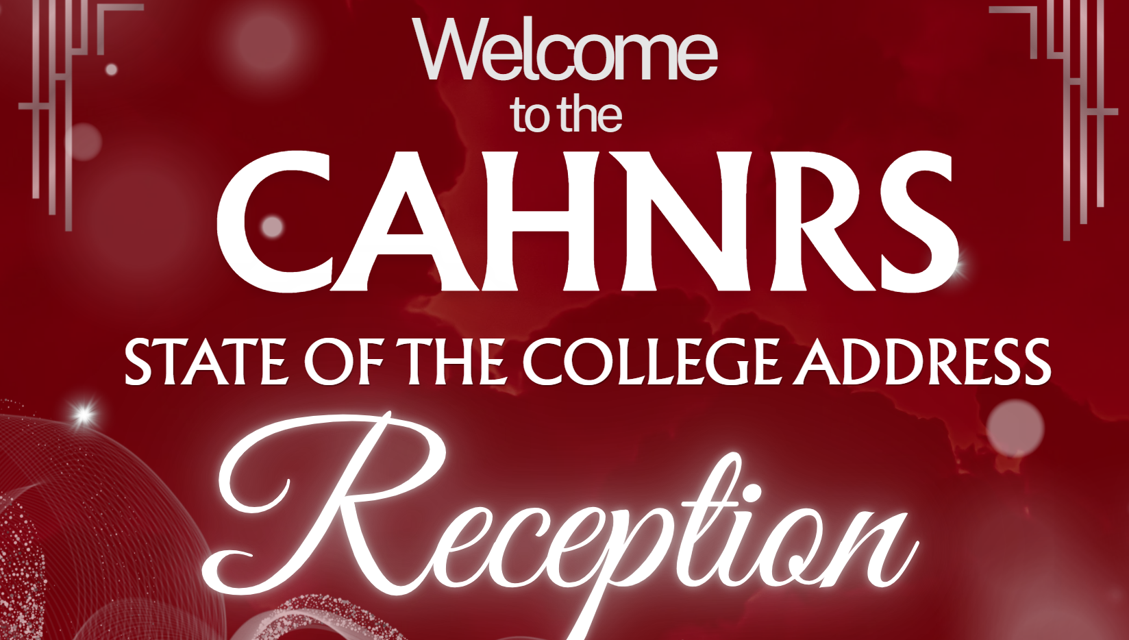 Flyer with text "Welcome to the CAHNRS State of the College Address Reception"