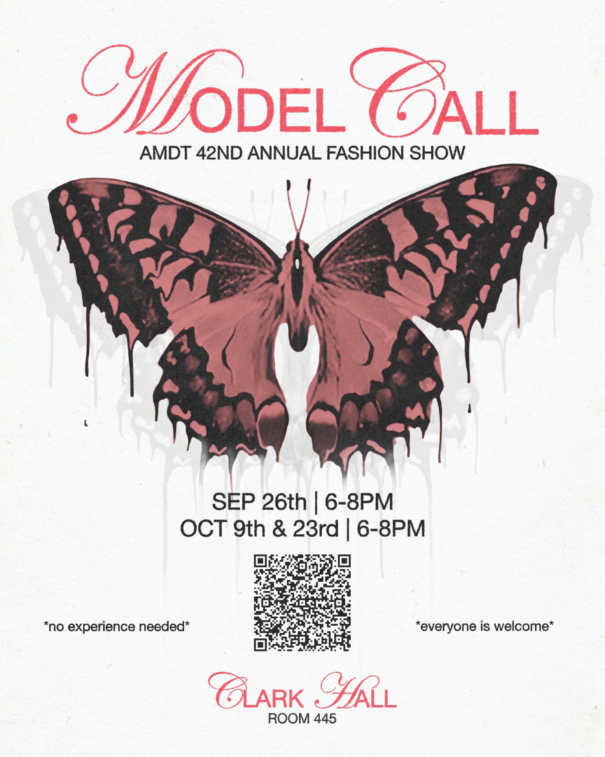 "Model Call AMDT 42nd Annual Fashion Show Sep 26 6-8 p.m. Oct 9th & 23 No Experience Needed. Everyone is welcome. Clark Hall Room 445"