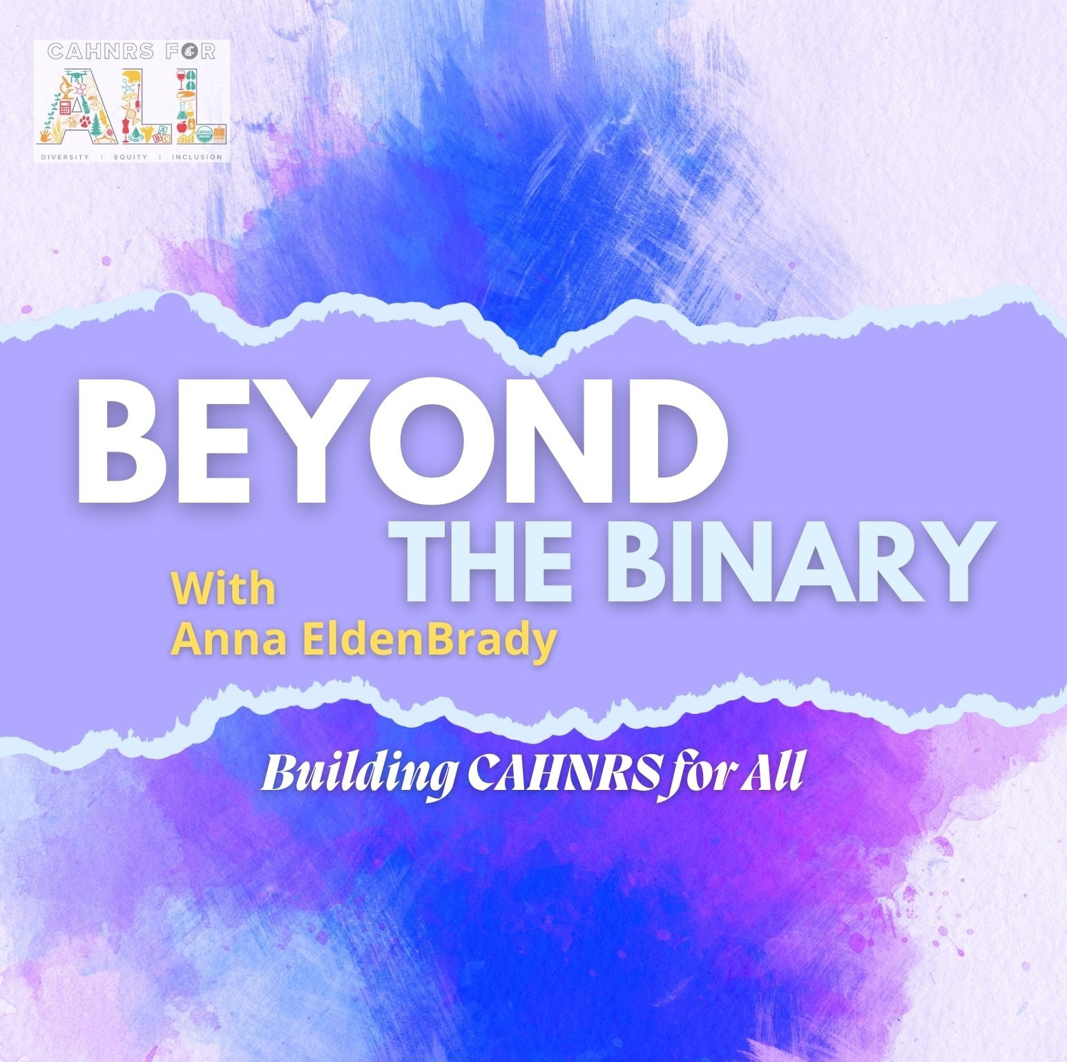 Poster for Beyond the Binary Event featuring the CAHNRS for All Logo