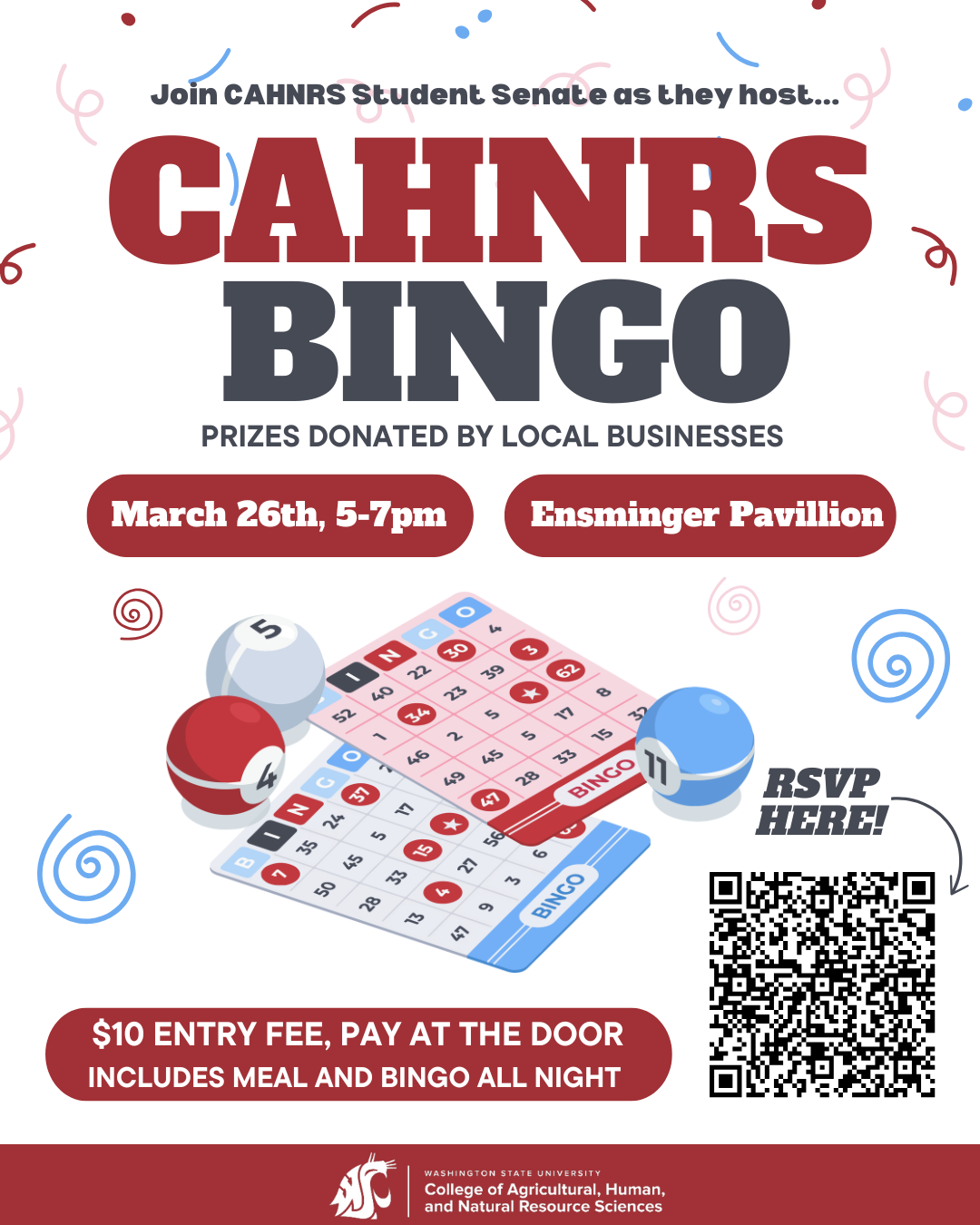 Flyer with BINGO sheets and balls in the center. There is a QR code to RSVP in the bottom right corner. Above the sheets in big letters it reads " CAHNRS BINGO", below it reads " Prizes donated by Local Businesses"
