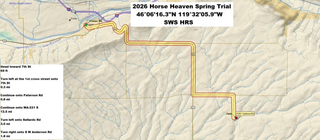 Map with driving directions to Horse heaven spring trial site. Head toward 7th St, 69 ft. Turn left at the 1st cross street onto 7th St, 0.3 mi. Continue onto Paterson Rd, 0.8 mi. Continue onto WA-221 S, 12.5 mi. Turn left onto Sellards Rd, 3.0 mi. Turn right onto S W Anderson Rd., 1.8 mi, at 41801-47905 S W Anderson Rd, Prosser, WA 99350.