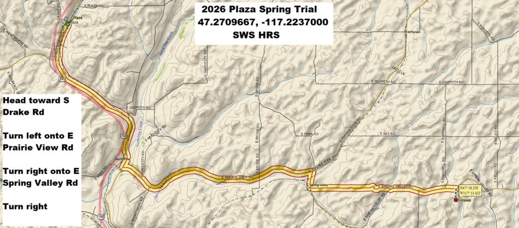Map with driving directions to Plaza spring trial site. Head toward S Drake Rd, 3.5 mi. Turn left onto E Prairie View Rd, 4.0 mi. Turn right onto E Spring Valley Rd, 3.8 mi. Turn right, 295 ft, to 47.2709667, -117.2237000.