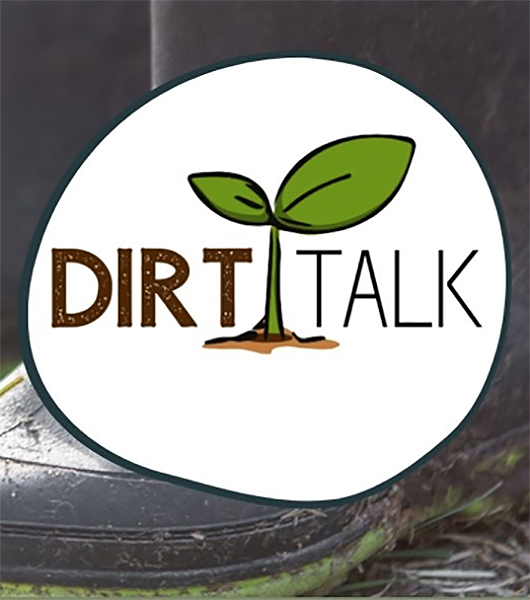 Round logo says “Dirt Talk” with a small green sprout.