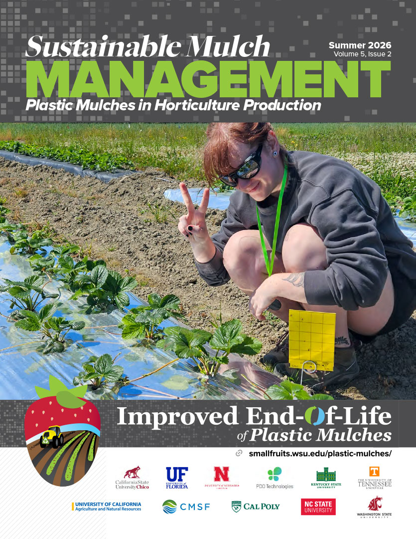 Cover of Sustainable Mulch Management: Plastic Mulches in Horticultural Production. Summer 2026, Volume 5 Issue 2. A woman crouching next to a row of strawberry plants growing in metalized mulch.