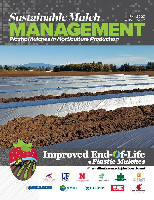 Cover of Sustainable Mulch Management: Plastic Mulches in Horticultural Production. Summer 2026, Volume 5 Issue 2. A woman crouching next to a row of strawberry plants growing in metalized mulch.