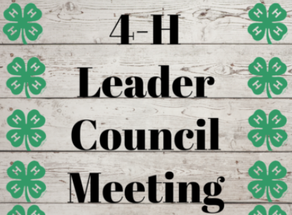 The 4-H clover with the words '4-H Leader Council Meeting' on a wooden board background.