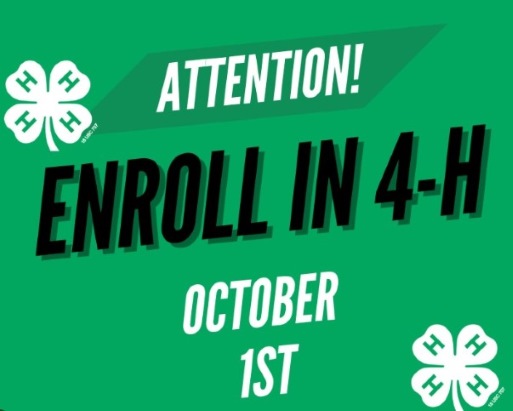 Attention Enroll in 4-H October 1st".