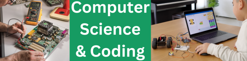 At left, an adult tests something on a circuit board with a multimeter. At right, a child codes a robotic car on a laptop. Center, the title "Computer Science & Coding" in white on a green background