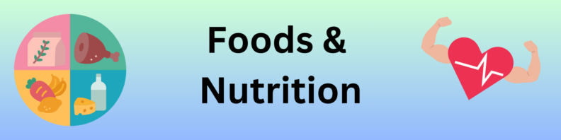 At left, a plate divided into four sections for different food groups. At right, a heart with arms flexing to show strength. Title "Foods & Nutrition" at center. Background is a mint to blue top-to-bottom gradient
