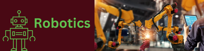 A line art drawing of a robot in green at left next to the title "Robotics"; at right, industrial robots overseen by a person with a tablet