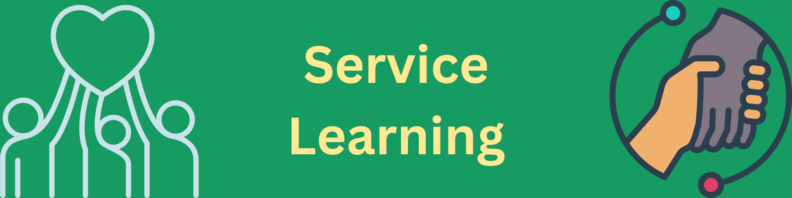 At left, a light blue line drawing of three people holding up a heart. At right, two hands, one with dark skin, one with light skin, are clasped in a circle that has two opposing beads on it, one blue, one red. At center, the title "Service Learning" in light yellow. The background is green