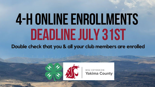 "4-H Online Enrollments Deadline July 31st" on a background image of the Yakima Valley.
