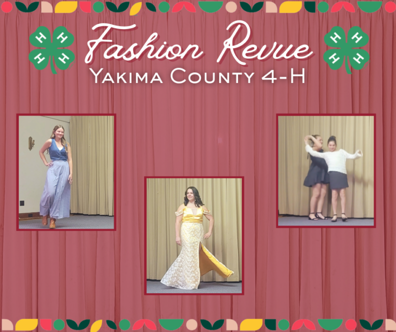 Poster for Yakima County 4-H Fashion Revue with red curtain background, 4-H clover logos, and photos of youth modeling outfits on stage.
