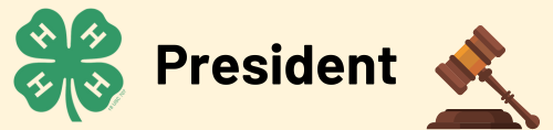 Title "President" in black at center on tan. At left, the 4-H logo clover, at right, a gavel