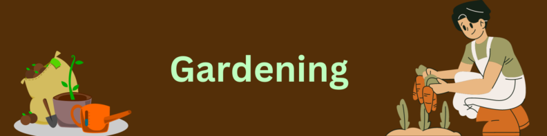 A bag, watering can, plant, and trowel at left of title "Gardening" with a person harevesting carrots at right.