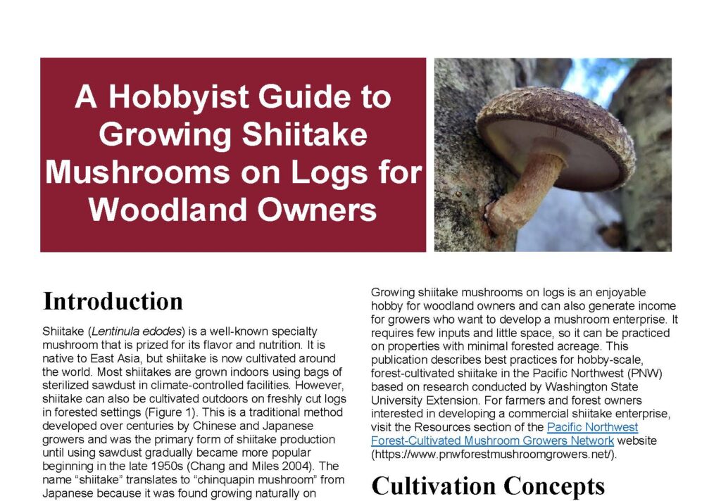 Link takes you to webpage to download "A Hobbyist Guide to Growing Shiitake Mushrooms on Logs for Woodland Owners"
