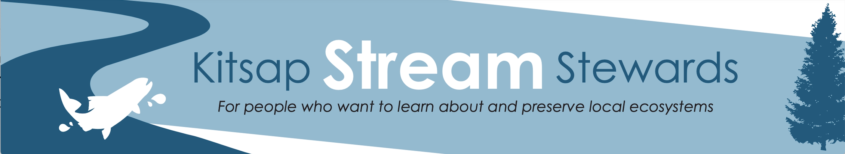 "Kitsap Stream Stewards: For people who want to learn about and preserve local ecosystems" logo. 