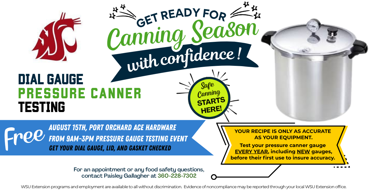 Get ready for canning season. Dial Gauge Pressure Canner Testing Event, Free.