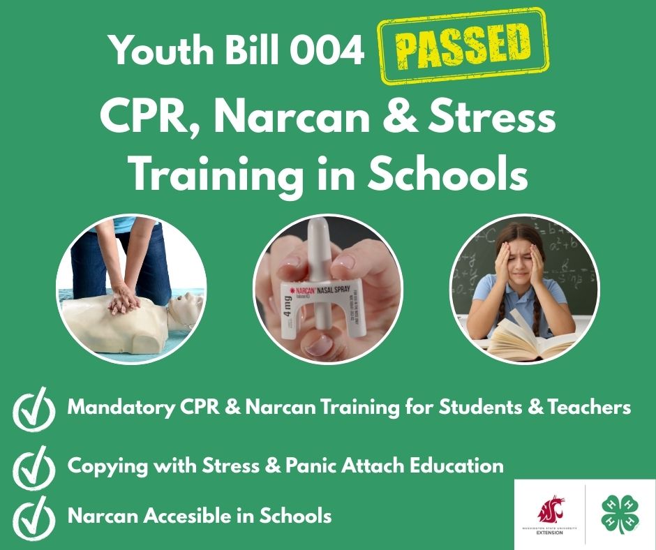 A green infographic titled "Youth Bill 004 PASSED: CPR, Narcan & Stress Training in Schools." The image features three circular photos: someone performing CPR on a mannequin, a hand holding a Narcan nasal spray, and a student looking stressed at a desk. Below the photos, three checkmarks highlight the bill's goals: mandatory training for students and teachers, coping with stress education, and making Narcan accessible in schools.