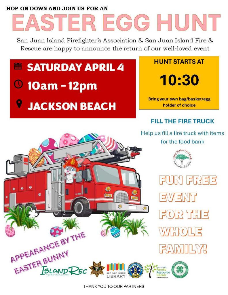 Colorful event flyer for the San Juan Island Easter Egg Hunt at Jackson Beach on April 4. Features an illustration of a fire truck filled with Easter eggs and a rabbit in a firefighter hat.