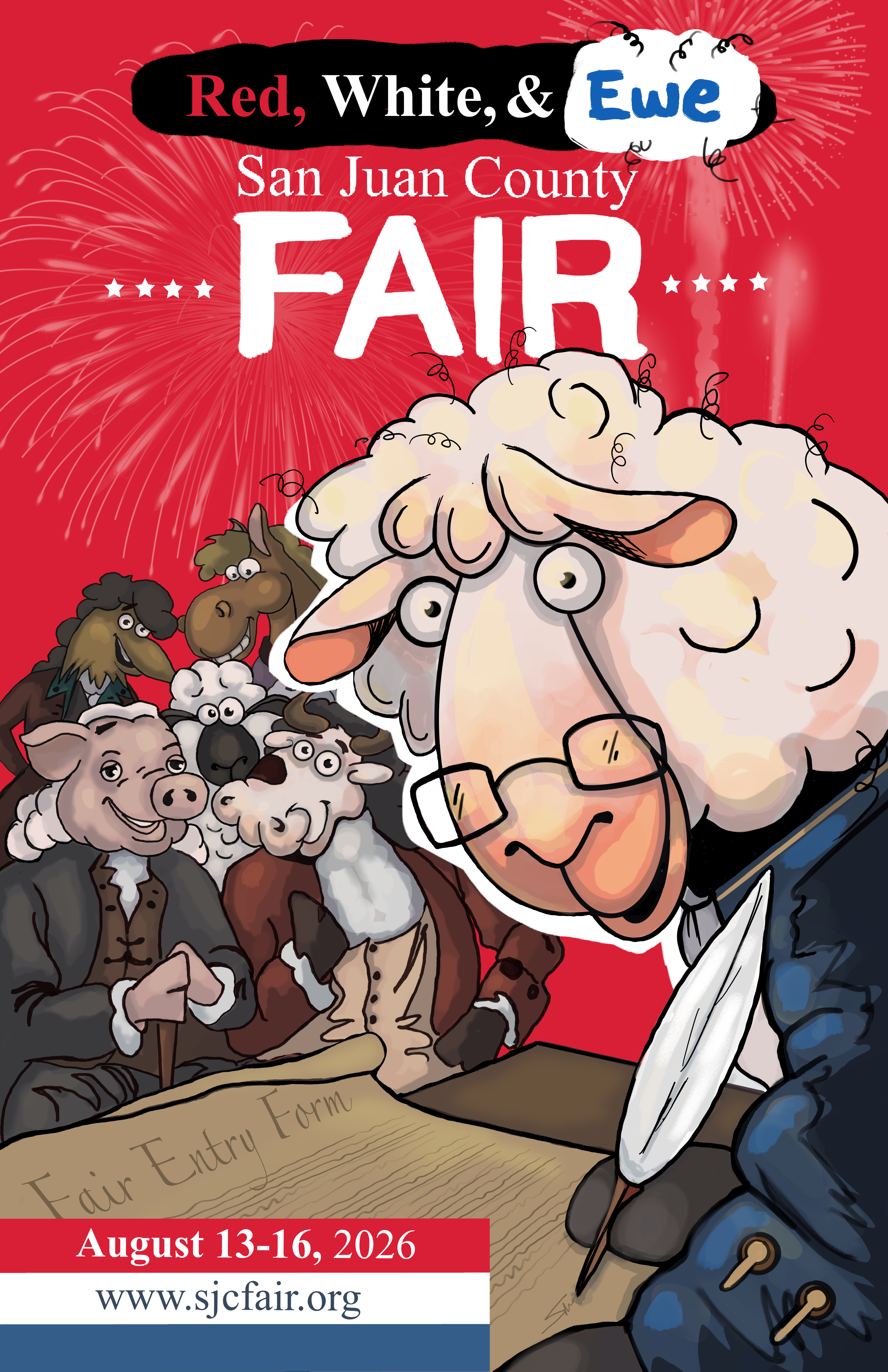 An illustrated poster for the San Juan County Fair featuring cartoon farm animals in colonial clothing against a red fireworks background. At the top, text reads "Red, White, & Ewe" and "San Juan County FAIR." A large ewe with glasses holds a quill next to a "Fair Entry Form," while a pig, cow, horse, and sheep look on. The bottom banner displays the dates "August 13-16, 2026" and the website "www.sjcfair.org."