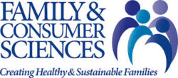 Family & Consumer Sciences Creating Healthy & Sustainable Families