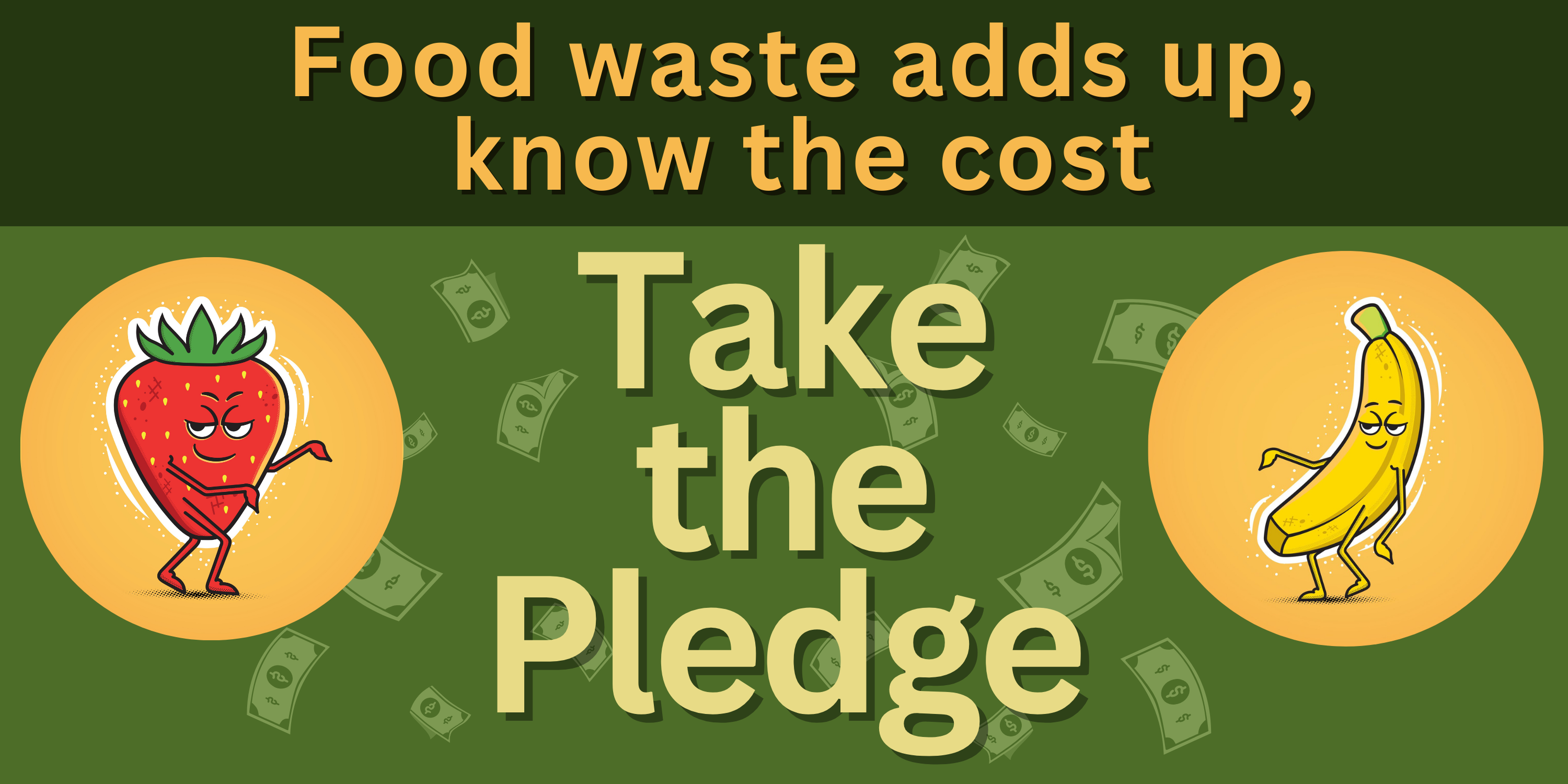 Food waste adds up, know the cost and take the pledge