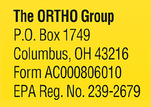 Yellow label with black text reading: “The ORTHO Group, P.O. Box 1749, Columbus, OH 43216. Form AC000806010. EPA Reg. No. 239-2679.”