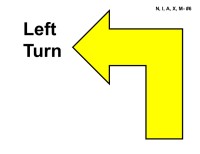 A large yellow arrow, outlined in black, shaped like a right-angle turn pointing to the left. The arrow occupies most of the right side of the image, extending toward the left. On the left side of the image the words “Left Turn” appear in bold black text.