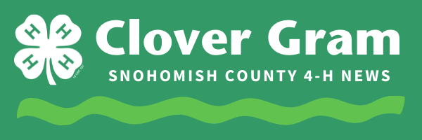 CloverGram: Snohomish County 4-H News