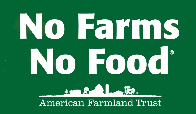 No Farms No Food. American Farmland Trust. 