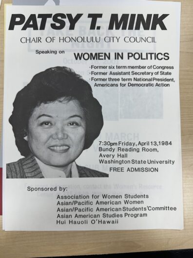 Image of a flyer from April 13, 1984 entitled Patsy T. Mink Chair of Hololulu City Council speaking on Women in Politics in the Bundy Reading Room at Washington State University.