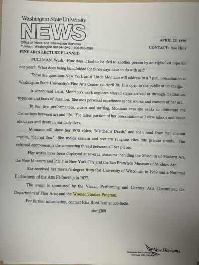 Image of printed news piece from April 23, 1990 sharing that New York artist Linda Montano addressed a presentation at Washington State University’s Fine Arts Center. This event was sponsored by the Visual, Performing and Literary Arts Committee; the Department of Fine Arts; and the Women's Studies Program.
