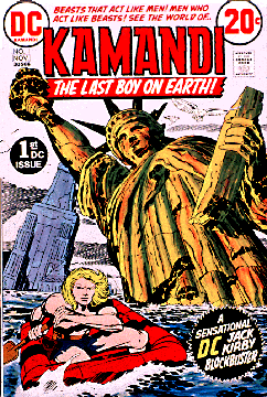 Comic book cover with boy in raft on water with Statue of Liberty and Empire State Building sinking in the background. Text: Kamandi: The Last Boy on Earth! Beasts that act like men! Men who act like beasts! A sensational DC Jack Kirby Blockbuster. 