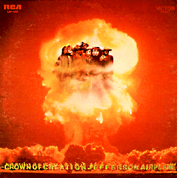 Record jacket with mushroom cloud and photo of band in the mushroom and text, Crown of Creation, Jefferson Airplane (RCA, Victor)