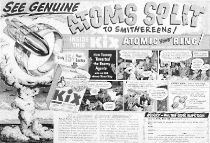 Ad for Kix cereal with bombs and text, See genuine Atoms split to smithereens! Inside this Kix Atomic Bomb Ring!