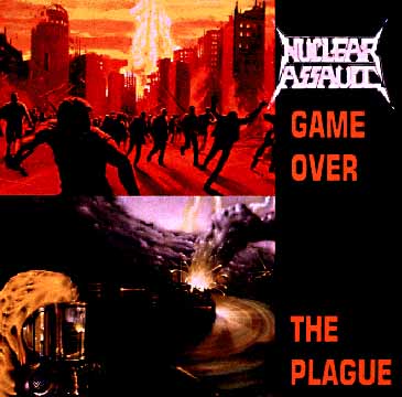 Record jacket with two scenes: top scene of mushroom cloud in background with people fleeing and text, Nuclear Assault - Game Over; bottom scene shows explosion and person in radiation suit with text, The Plague.