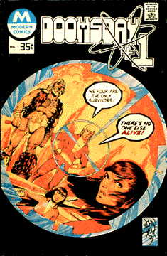 Comic cover, Doomsday +1; Two muscle-bound men in futuristic cavemen clothing, and two women with one saying, We four are the only survivors! There's no one else alive!