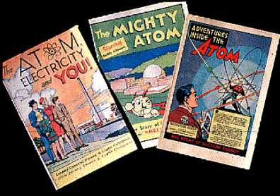 Three magazine covers for "The Atom, electricity and you!", "The Mighty Atom", "Adventures Inside the Atom"