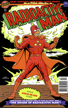 Comic cover with Homer Simpson dressed as superhero with cape and the text, Radioactive Man - Bart Simpson's Favorite Comic Book! Introducing the Greatest hero of them all! Don't miss the Origin of Radioactive Man!