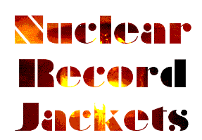 Nuclear Record Jackets
