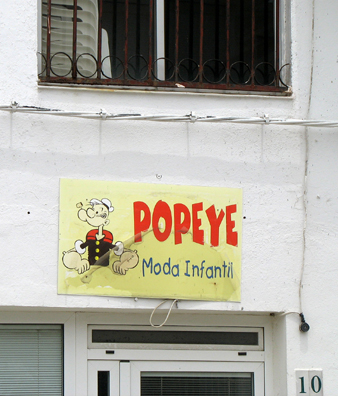 VEJER DE LA FRONTERA: Even more surprising was this baby clothing shop named after Popeye. But the sailor did after all care for an “infink” named “Swee’ Pea.” Not much variety in his clothes, though.