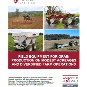 Field Equipment for Grain Production on Modest Acreages and Diversified Farm Operations
