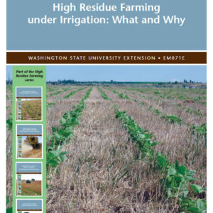 High Residue Farming Under Irrigation: What and Why (1 in a series of 5)