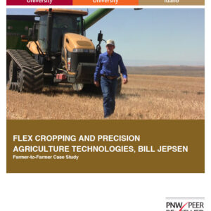 Flex Cropping: Bill Jepsen (Farmer to Farmer Case Study Series)