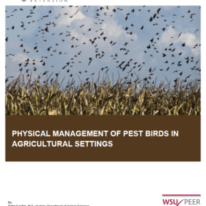 Physical management of pest birds in agricultural settings