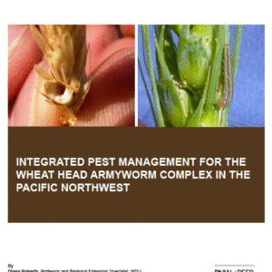 Integrated Pest Management for the Wheat Head Armyworm Complex in the Pacific Northwest