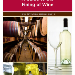 A Guide to the Fining of Wine
