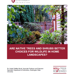 Are Native Trees and Shrubs Better Choices for Wildlife in Home Landscapes?