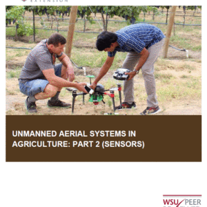 Unmanned Aerial Systems in Agriculture: PART 2 (SENSORS) -- UAS in AG Series